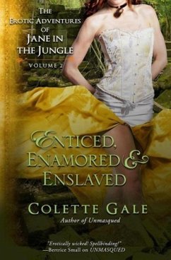 Enticed, Enamored & Enslaved - Gale, Colette