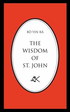 The Wisdom of St. John, Second Edition - Bô Yin Râ