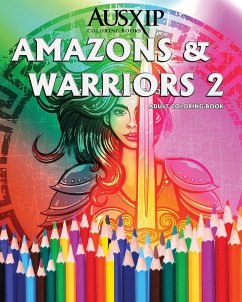 Amazons & Warriors 2 - Brooks, Mary D.; Books, Ausxip Coloring