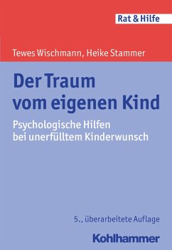 Der Traum vom eigenen Kind - Wischmann, Tewes;Stammer, Heike