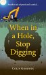 When in a Hole, Stop Digging - Bild 1