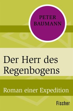 Der Herr des Regenbogens (eBook, ePUB) - Baumann, Peter