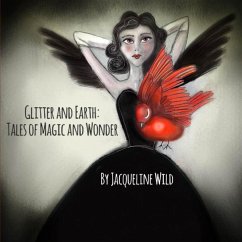 Glitter and Earth - Wild, Jacqueline