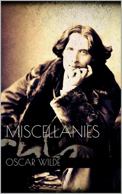 Miscellanies (eBook, ePUB) - Wilde, Oscar