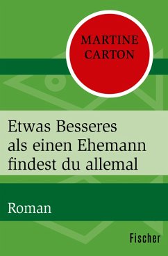 Etwas Besseres als einen Ehemann findest du allemal (eBook, ePUB) - Carton, Martine