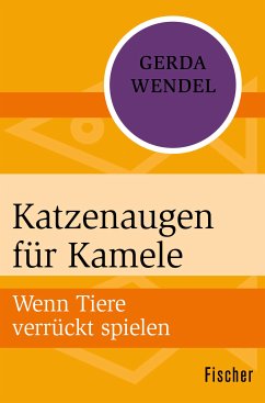 Katzenaugen für Kamele (eBook, ePUB) - Wendel, Gerda