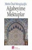 Agabeyime Mektuplar