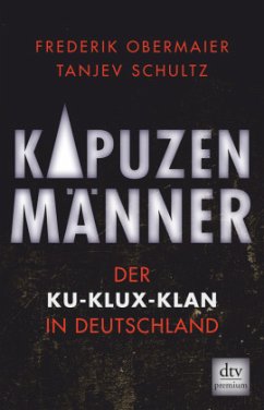 Kapuzenmänner - Obermaier, Frederik;Schultz, Tanjev
