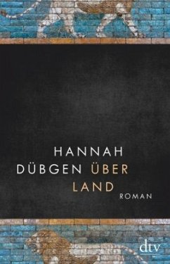 Über Land - Dübgen, Hannah
