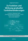 Zu Funktion und Wirkung gradueller Tonhöhenänderungen in J. S. Bachs &quote;Das Wohltemperierte Klavier&quote; I und II sowie F. Schuberts &quote;Die schöne Müllerin&quote;