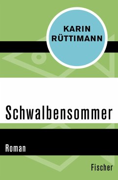 Schwalbensommer (eBook, ePUB) - Rüttimann, Karin