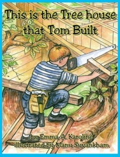 This is the Tree house that Tom Built - Karoline, Emma A