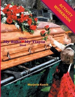 Activity Workbook for When My Baba My Yiayia Died - Kunch, Marjorie