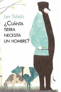 Cuánta tierra necesita un hombre (eBook, ePUB) - Tolstoi, Leon