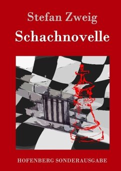 Schachnovelle - Zweig, Stefan