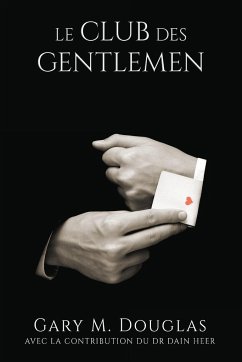 Le club des Gentlemen - French - Douglas, Gary M.