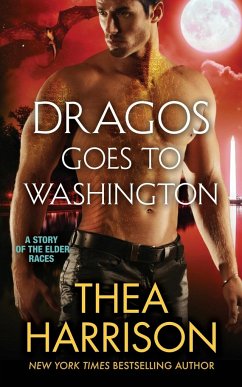Dragos Goes to Washington - Harrison, Thea