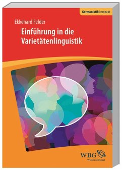 Einführung in die Varietätenlinguistik - Felder, Ekkehard