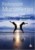 Farkindalik Mucizelerini Yasamak - Karanki, Vejdi