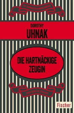 Die hartnäckige Zeugin (eBook, ePUB) - Uhnak, Dorothy