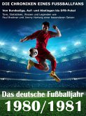 Das deutsche Fußballjahr 1980 / 1981 (eBook, ePUB)