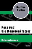 Hera und Die Monetenkratzer (eBook, ePUB)