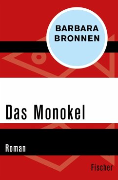 Das Monokel (eBook, ePUB) - Bronnen, Barbara