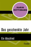 Das geschenkte Jahr (eBook, ePUB)