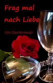 Frag mal nach Liebe (eBook, ePUB)