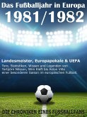 Das Fußballjahr in Europa 1981 / 1982 (eBook, ePUB)