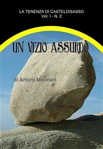 Un vizio assurdo (eBook, ePUB) - Molinari, Arturo