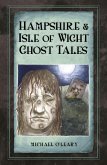 Hampshire and Isle of Wight Ghost Tales (eBook, ePUB)