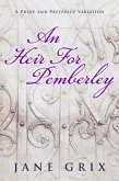 An Heir for Pemberley: A Pride and Prejudice Variation Short Story (eBook, ePUB)