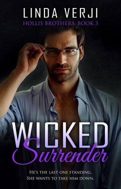 Wicked Surrender (Hollis Brothers, #3) (eBook, ePUB) - Verji, Linda