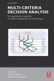 Multi-criteria Decision Analysis for Supporting the Selection of Engineering Materials in Product Design (eBook, ePUB)