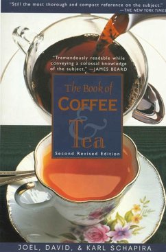 The Book of Coffee and Tea (eBook, ePUB) - Schapira, Joel; Schapira, Karl; Schapira, David