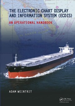 The Electronic Chart Display and Information System (ECDIS): An Operational Handbook (eBook, PDF) - Weintrit, Adam