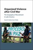 Organized Violence after Civil War (eBook, PDF)