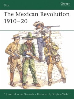 The Mexican Revolution 1910-20 (eBook, PDF) - Jowett, Philip; De Quesada, Alejandro
