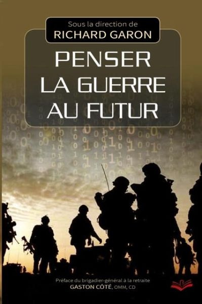 Penser la guerre au futur (eBook, PDF) Penser la guerre au futur (eBook, PDF)