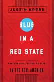 Blue in a Red State (eBook, ePUB)
