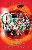 Oksa Pollock: Tainted Bonds (eBook, ePUB) Oksa Pollock: Tainted Bonds (eBook, ePUB)