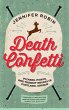 Death Confetti (eBook, ePUB) - Bild 1