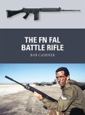 The FN FAL Battle Rifle (eBook, PDF)