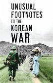 Unusual Footnotes to the Korean War (eBook, PDF)