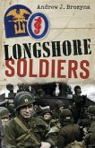 Longshore Soldiers (eBook, PDF)