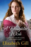 A Daughter's Wish (eBook, ePUB)