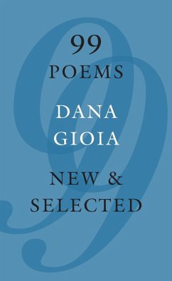 99 Poems (eBook, ePUB) - Gioia, Dana