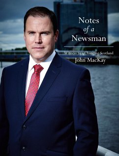 Notes of a Newsman (eBook, ePUB) - MacKay, John