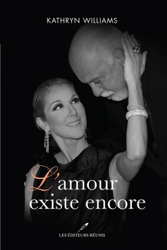 L'amour existe encore (eBook, ePUB) - Kathryn Williams